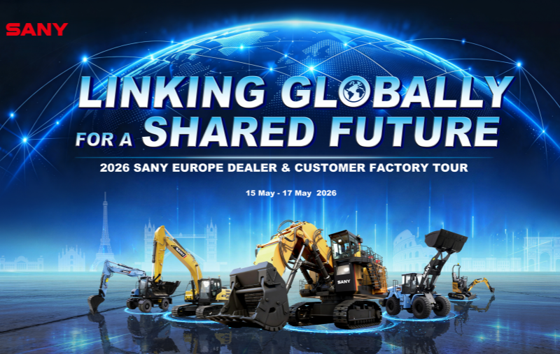 “Linking Globally for a Shared Future”—2026 SANY European Customer Event was Successfully Held