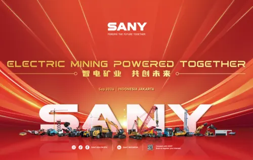 SANY to Showcase Cutting-Edge Mining Fleet at Mining Indonesia 2026
